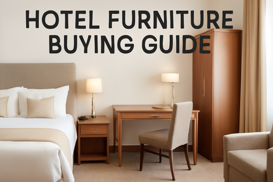The Ultimate Guide to Choosing Hotel Furniture